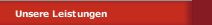Unsere Leistungen