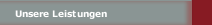 Unsere Leistungen